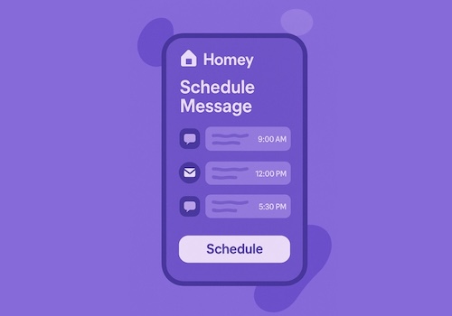 Easily schedule messages to be sent at any time